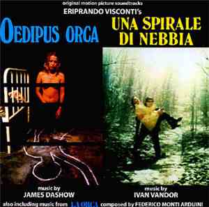 James Dashow / Federico Monti Arduini / Ivan Vandor - Oedipus Orca / La Orc ...