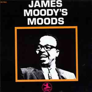 James Moody - James Moody's Moods