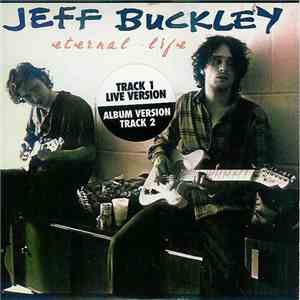 Jeff Buckley - Eternal Life