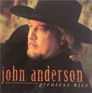 John Anderson  - Greatest Hits