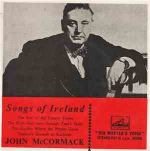John McCormack  - Songs Of Ireland