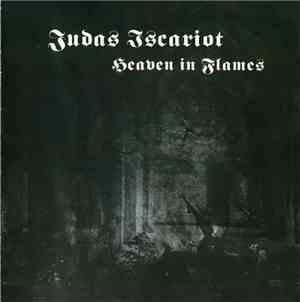 Judas Iscariot - Heaven In Flames
