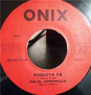 Julio Jaramillo - Poquita Fe / Blancas Azucenas