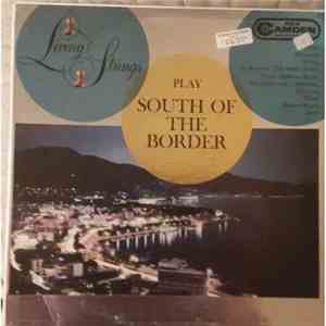 Living Strings - Play South Of The Border