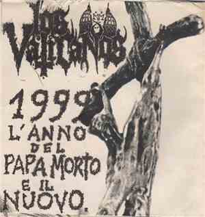 Los Vaticanos - 1999 L' Anno Del Papa Morto E Il Nuovo