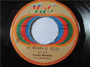 Lucho Barrios - Mirando Y Sonriendo / Me Matará El Dolor