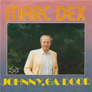Marc Dex - Johnny, Ga Door