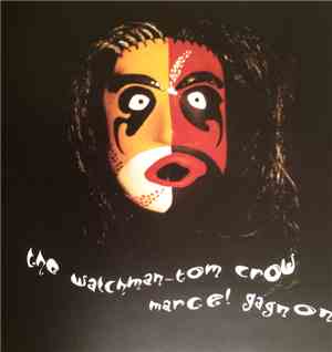 Marcel Gagnon - The Watchman - Tom Crow