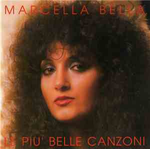 Marcella Bella - Le Più Belle Canzoni