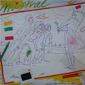 Mistral  - Sexy Beau