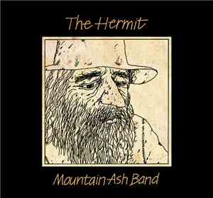 Mountain Ash Band - The Hermit
