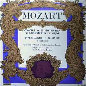 Mozart - Orchestra simfonică a Radioteleviziunii Dirijor: Carlo Zecchi Solist: Fausto Zadra - Concert Nr. 23 Pentru Pian Și Orchestră În La Major / Divertisment În Re Major (Fragmente)