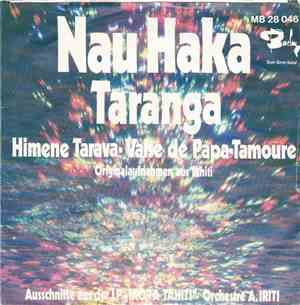 Orchestre A. Iriti - Nau Haka Taranga