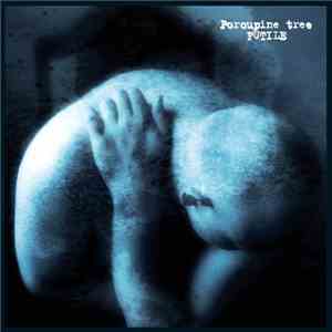 Porcupine Tree - Futile