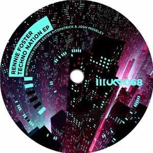 Rennie Foster - Techno Nation EP