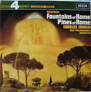 Respighi / Charles Munch, New Philharmonia Orchestra - Fountains Of Rome /  ...