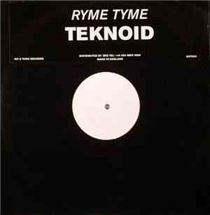 Ryme Tyme - Teknoid