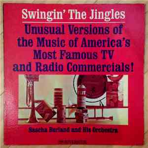 Sascha Burland And His Orchestra - Swingin' The Jingles
