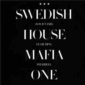 Swedish House Mafia - One