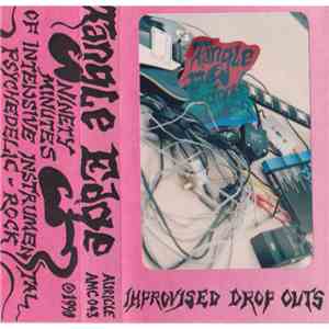 Tangle Edge - Improvised Drop Outs