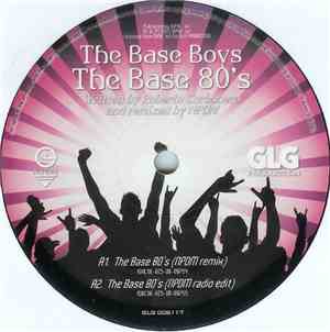 The Base Boys - The Base 80's