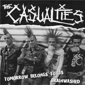 The Casualties - Tomorrow Belongs To Us