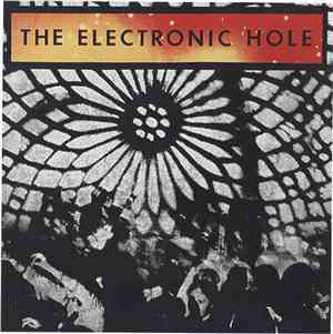 The Electronic Hole - The Electronic Hole