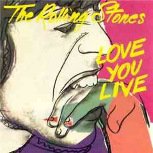 The Rolling Stones - Love You Live
