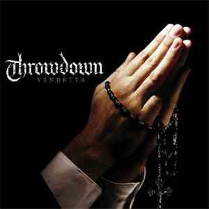 Throwdown  - Vendetta
