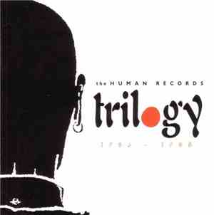 Various - The Human Records Trilogy (1986 - 1988)