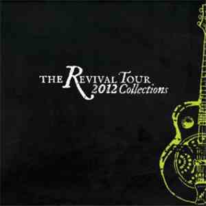 Various - The Revival Tour 2012 Collection