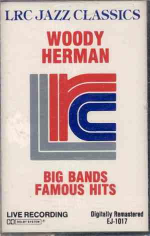 Woody Herman - Big Bands Famous Hits
