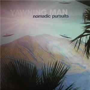 Yawning Man - Nomadic Pursuits