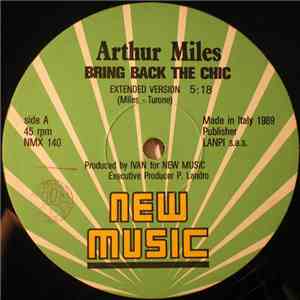 Arthur Miles - Bring Back The Chic
