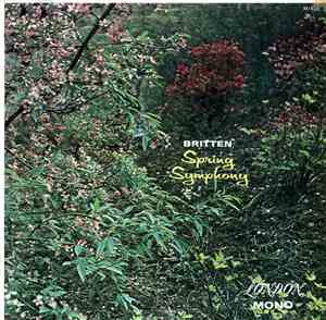 Benjamin Britten - Spring Symphony