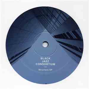 Black Jazz Consortium - Structure EP
