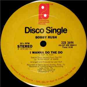 Bobby Rush - I Wanna Do The Do / Hey Western Union Man