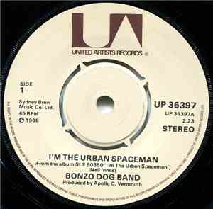 Bonzo Dog Band - I'm The Urban Spaceman