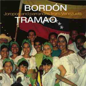 Bordón Tramao - Joropos and parrandas from Venezuela