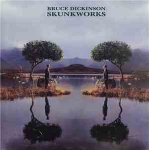 Bruce Dickinson - Skunkworks