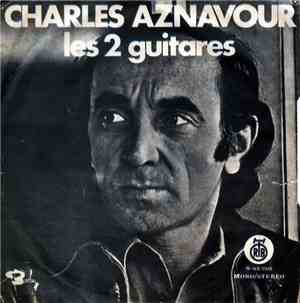 Charles Aznavour - Les Deux Guitares