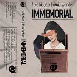 Cole Nibbe x Howie Wonder - Immemorial