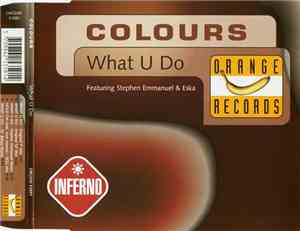 Colours  - What U Do