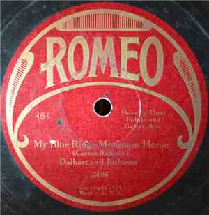 Dalhart & Robison - My Blue Ridge Mountain Home / Golden Slippers