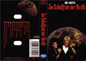 Die + Ärzte - Im Schatten Der Ärzte