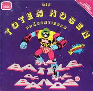 Die Toten Hosen - Präsentieren: The Battle Of The Bands 85