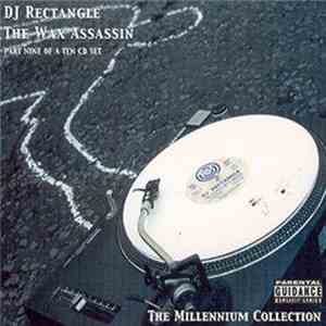 DJ Rectangle - The Wax Assassin