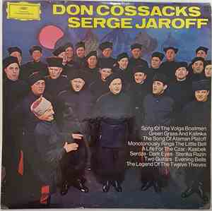 Don Cossacks, Serge Jaroff - Don Cossacks Serge Jaroff