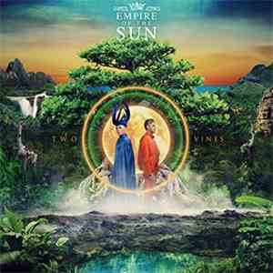 Empire Of The Sun - Two Vines