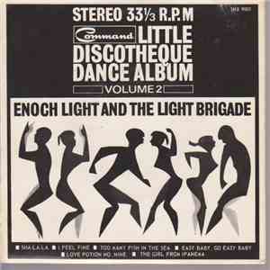 Enoch Light And The Light Brigade - Little Discotheque Dance Album Volume 2